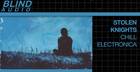 Stolen Knights - Chill Electronica