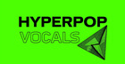 Hyperpop Vocals