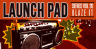 Launch Pad Series Vol 20 - Blaze It