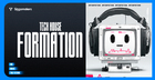 Tech House Formation